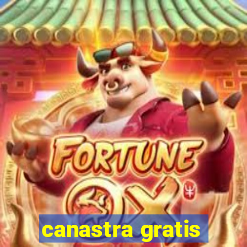 canastra gratis